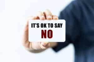 It's OK to say no