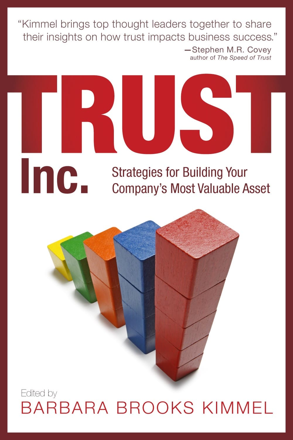 Trust Inc. Book Cover. Leadership Speakers, Bob Vanourek and Gregg Vanourek recommend Trust, Inc., a new book of essays compiled by Barbara Kimmel.